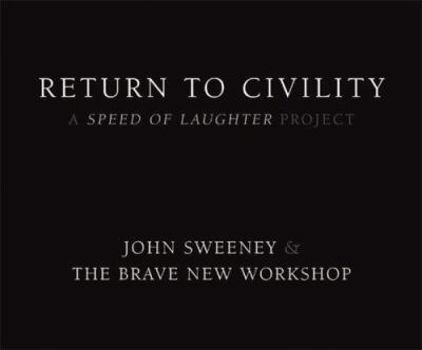 Paperback Return to Civility: A Speed of Laughter Project Book