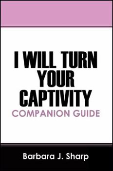 Paperback I Will Turn Your Captivity Companion Guide Book