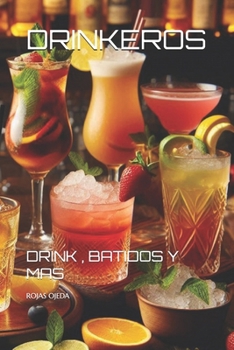 Paperback Drinkeros: Drink, Batidos Y Mas [Spanish] Book
