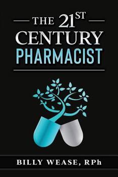 Paperback The 21st Century Pharmacist Book