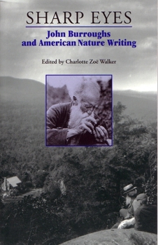 Paperback Sharp Eyes: John Burroughs and American Nature Writing Book