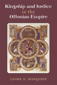 Hardcover Kingship and Justice in the Ottonian Empire Book