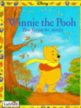 Hardcover Winnie the Pooh: Two Favourite Stories - "Winnie the Pooh and the Honey Tree", "Winnie the Pooh and the Blustery Day" Book