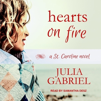 Audio CD Hearts on Fire: A St. Caroline Novel Book