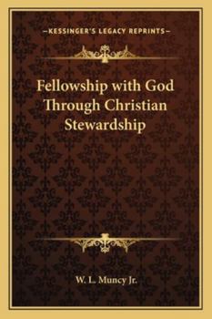 Paperback Fellowship with God Through Christian Stewardship Book
