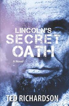 Paperback Lincoln's Secret Oath Book