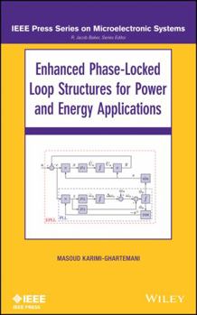 Hardcover Enhanced Phase-Locked Loop Structures for Power and Energy Applications Book