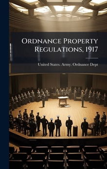 Ordnance Property Regulations, 1917