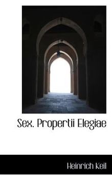 Paperback Sex. Propertii Elegiae Book