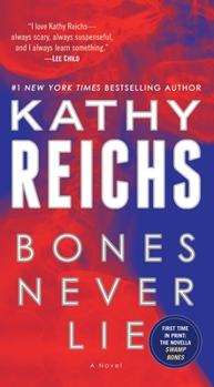 Bones Never Lie - Book #17 of the Temperance Brennan