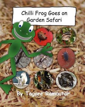 Paperback Chilli Frog Goes on Garden Safari Book