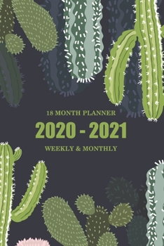 2020-2021: Cuctus theme | Monthly and Weekly Organizer for 18 month planner January 2020 - June 2020 pocket schedule planner (18 month planner January 2020 - June 2021)