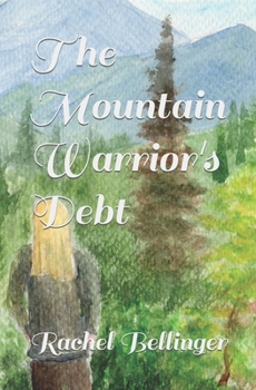 Paperback The Mountain Warrior's Debt Book