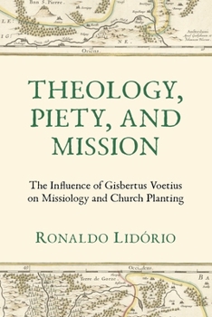 Paperback Theology, Piety, and Mission Book