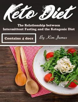 Paperback Keto Diet: The Relationship Between Intermittent Fasting and the Ketogenic Diet Book