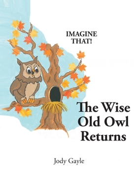 Paperback The Wise Old Owl Returns Book