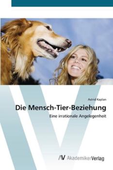 Paperback Die Mensch-Tier-Beziehung [German] Book