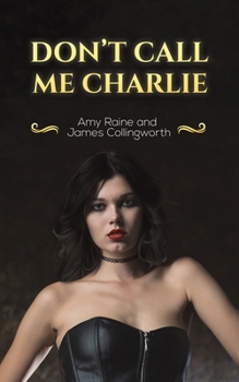 Paperback Don't Call Me Charlie Book