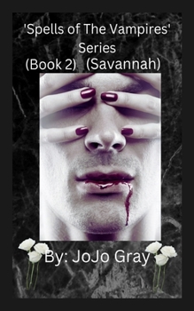 Paperback 'Spells of The Vampires' Series (Book 2) (Savannah) Book