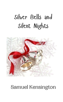 Paperback Silver Bells and Silent Nights Book