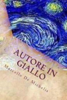 Paperback Autore in Giallo: thriller suspense psicologica [Italian] Book