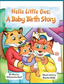 Hardcover Hello, Little One: A Baby Birth Story Book