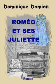 Paperback Romeo et ses Juliette [French] Book