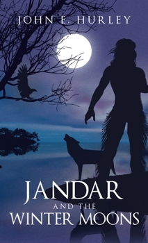 Hardcover Jandar and the Winter Moons Book