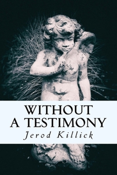 Paperback Without A Testimony Book
