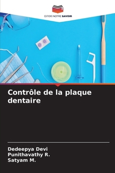 Contrôle de la plaque dentaire (French Edition)