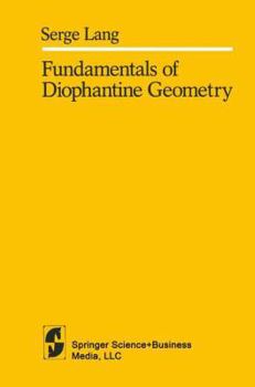 Paperback Fundamentals of Diophantine Geometry Book