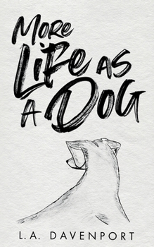 Paperback More Life as a Dog Book