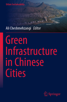 Paperback Green Infrastructure in Chinese Cities Book