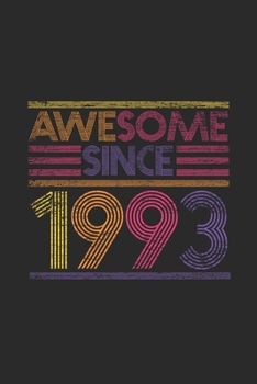 Paperback Awesome Since 1993: Graph Paper Notebook / Journal (6" X 9" - 5 Squares per inch - 120 Pages) - Birthday Gift Idea Book