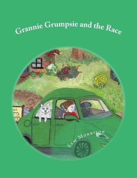 Paperback Grannie Grumpsie and the Race Book