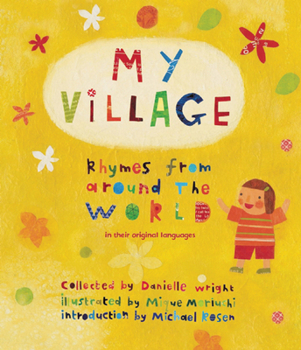 Hardcover My Village: Rhymes from Around the World Book