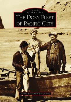 Paperback The Dory Fleet of Pacific City Book