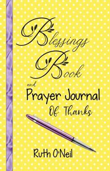 Paperback Blessings Book and Prayer Journal of Thanks Book
