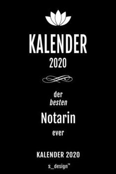 Kalender 2020 für Notare / Notar / Notarin: Wochenplaner / Tagebuch / Journal für das ganze Jahr: Platz für Notizen, Planung / Planungen / Planer , Erinnerungen und Sprüche (German Edition)