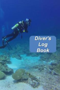 Diver's Log Book: Scuba Diving Log Book To Record 110 Dives
