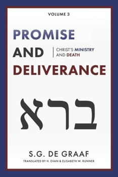 Paperback Promise and Deliverance: Christ's Ministry and Death Book