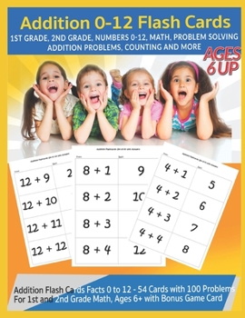 Paperback Addition 0-12 Flash Cards - Ages 6 and Up, 1st Grade, 2nd Grade, Numbers 0-12, Math, Problem Solving, Addition Problems, Counting and More: Get Ready Book