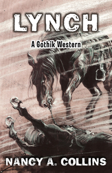Paperback Lynch: A Gothik Western Book