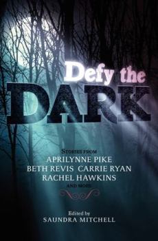 Defy the Dark - Book  of the Across the Universe