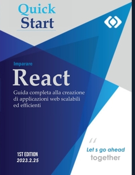 Paperback Imparare React: Guida completa alla creazione di applicazioni web scalabili ed efficienti [Italian] Book