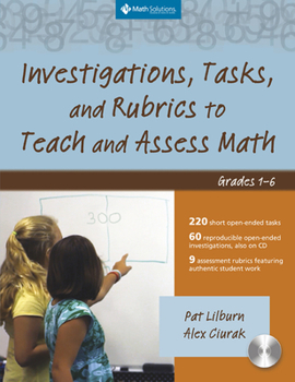 Paperback Investigations, Tasks, and Rubrics to Teach and Assess Math, Grades 1-6 Book