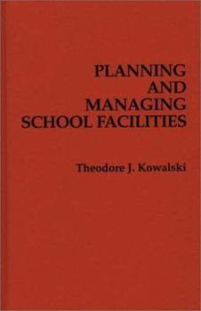 Hardcover Planning and Managing School Facilities Book