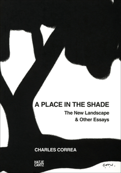 Paperback A Place in the Shade: The New Landscape & Other Essays Book