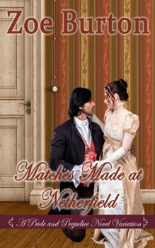 Matches Made at Netherfield Large Print Edition