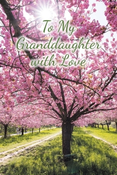 Paperback To My Granddaughter with Love Book